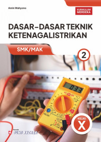 Image of Dasar-dasar Teknik Ketenagalistrikan 2 SMK/MAK Kelas X