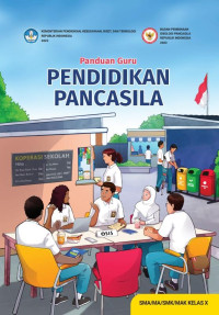 Image of Panduan Guru: Pendidikan Pancasila SMA/MA/SMK/MAK Kelas X